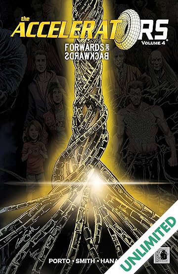 The Accelerators Vol. 4: The Accelerators Vol. 4: Forwards and Backwards